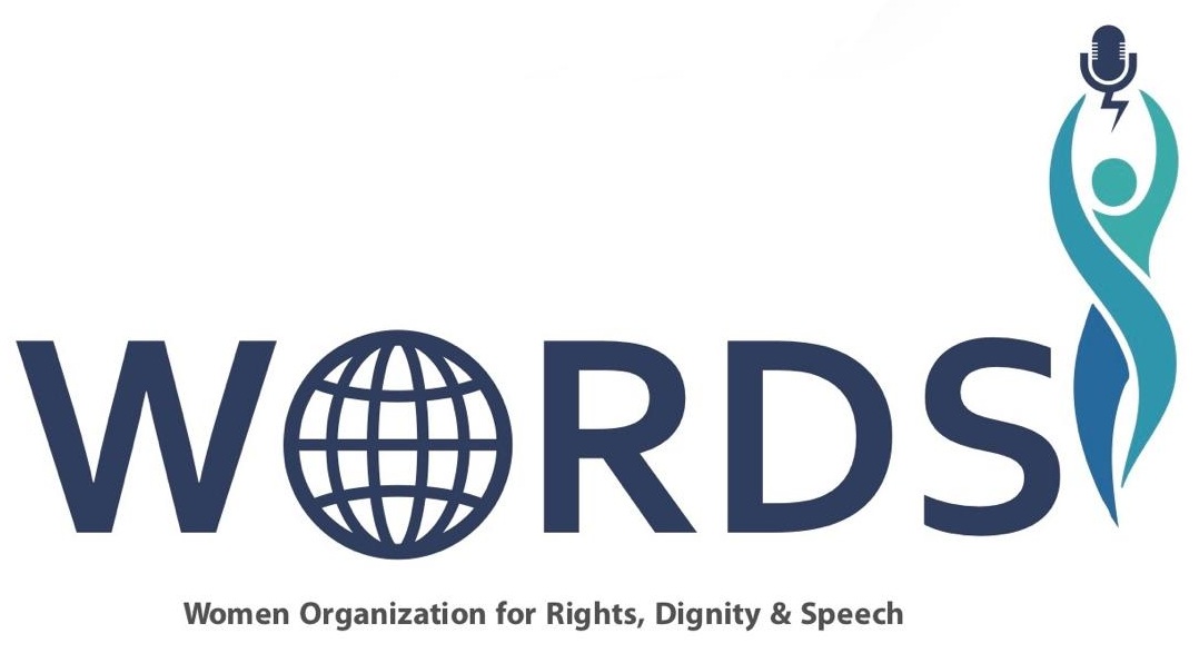 WORDS — Women Organization for Rights, Dignity & Speech